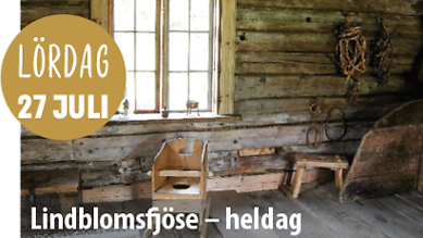 Kulturdagarna i Lofsdalen – Lördag 27 juli – Lindblomsfjöse