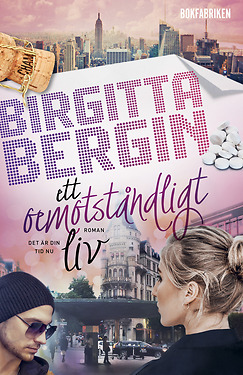 Birgitta Bergin – Ett oemotståndligt liv