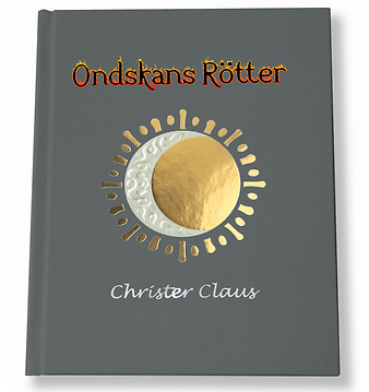 Boken Ondskans rötter av Christer Claus
